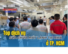 Top dịch vụ sửa chữa máy lạnh tại nhà ở TP. HCM